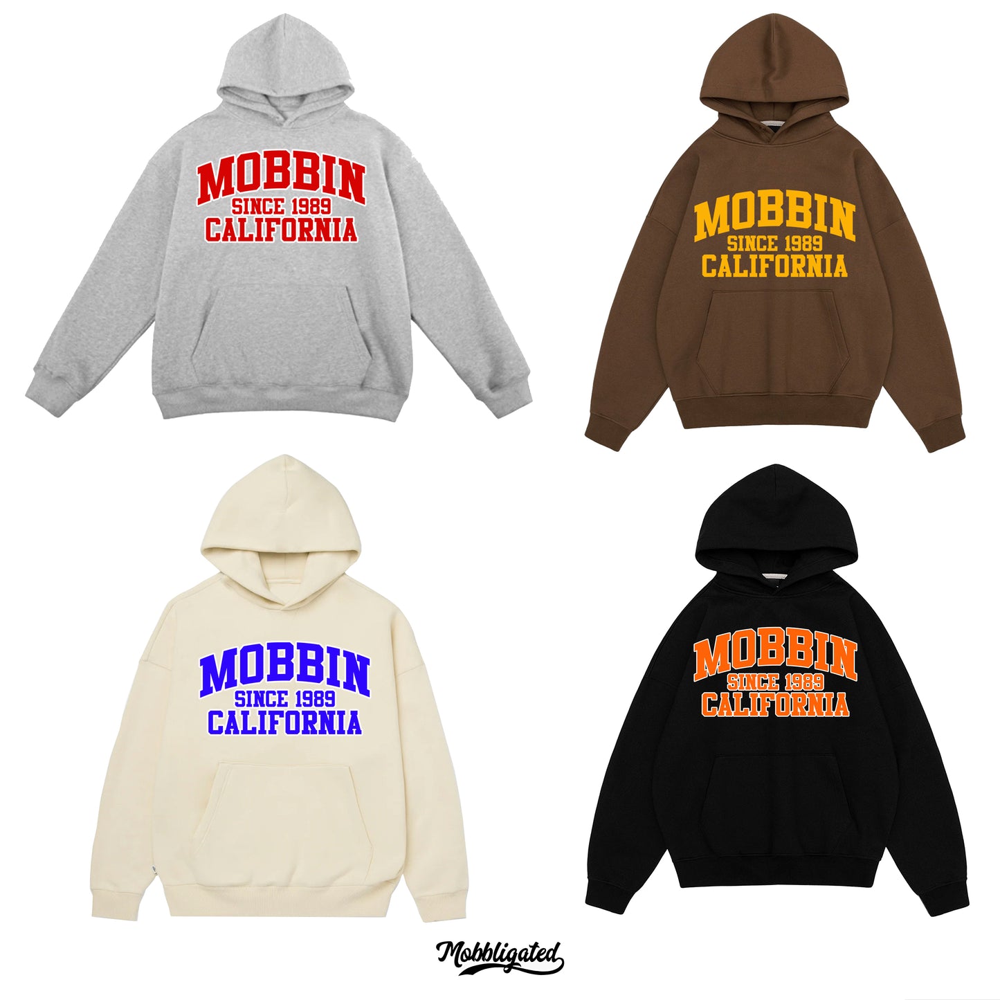 Mobbin Since College Hoodie